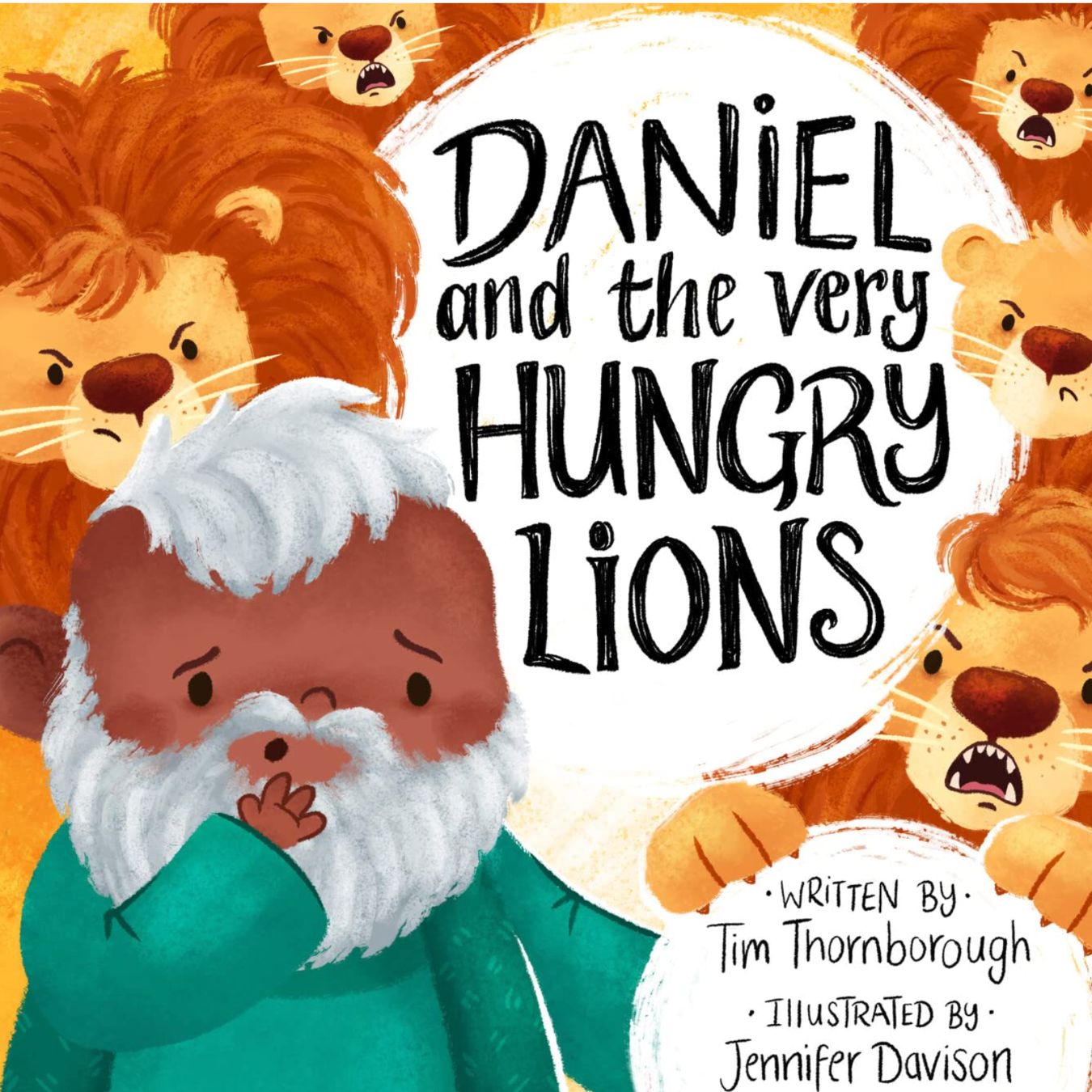 Daniel and the Very Hungry Lions (Hardcover)