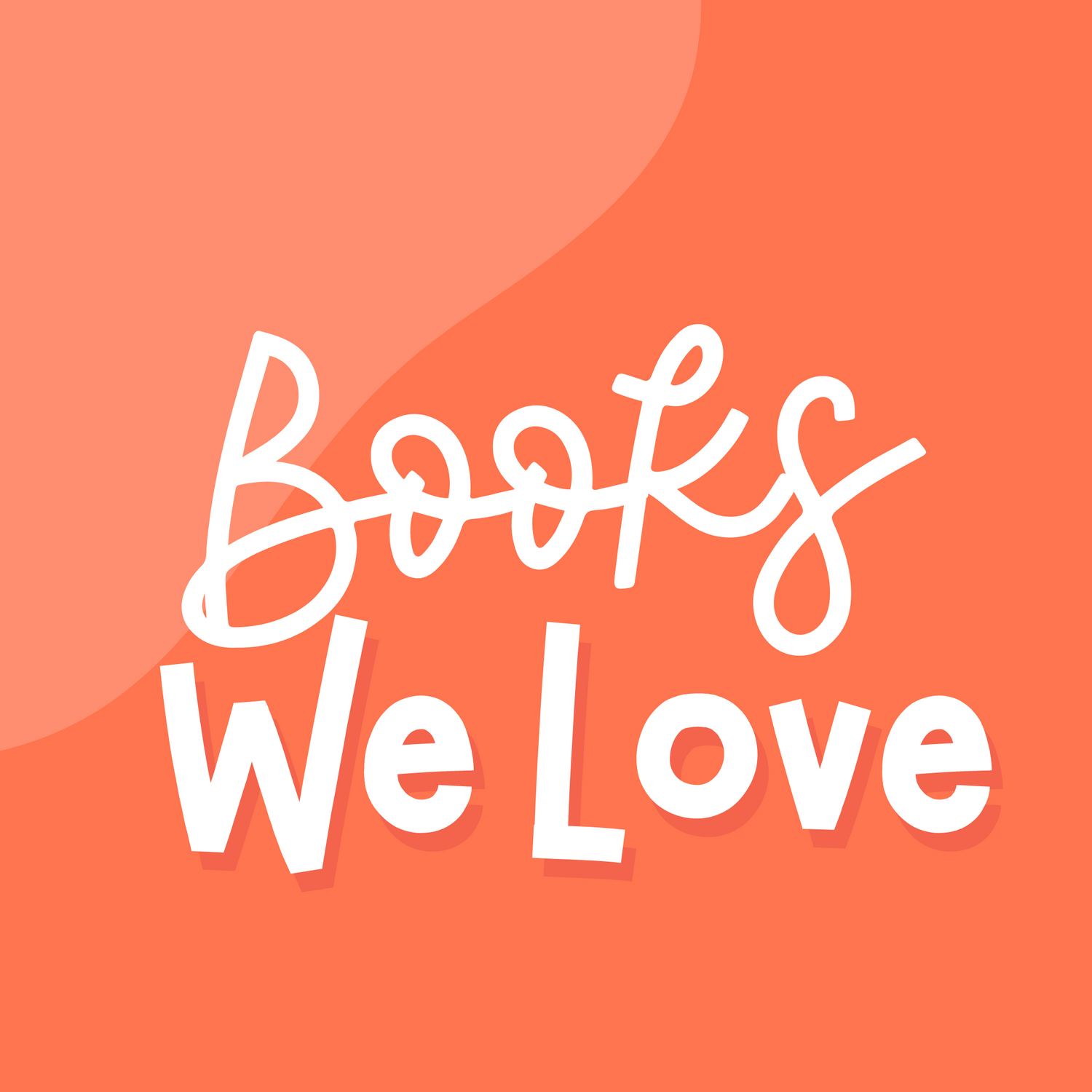 Books We Love