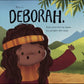 Deborah and the Very Big Battle (Hardcover)